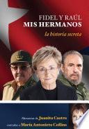 Libro Fidel y Raúl, mis hermanos