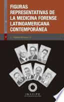 Figuras representativas de la medicina forense latinoamericana contemporánea