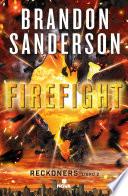 Libro Firefight (Trilogía de los Reckoners 2)