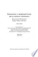 Fonología y morfosintaxis de la lengua totonaca, municipio de Huehuetla, Sierra Norte de Puebla