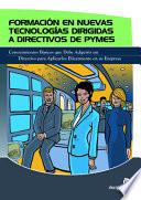 Formacion En Nuevas Tecnologias Dirigida a Directivos De Pymes