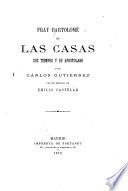 Fray Bartolomé de las Casas, sus tiempos y su apostolado