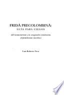 Frida precolombina
