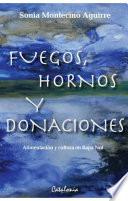 Libro Fuegos, hornos y donaciones