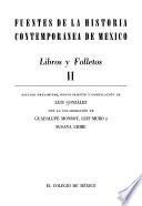 Fuentes de la historia contemporánea de México: Economia. Politica. Religión