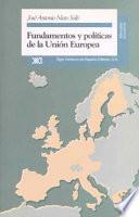 Fundamentos y políticas de la Unión Europea