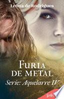 Libro Furia de metal (Aquelarre 4)