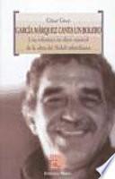 García Márquez canta un bolero