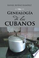 Libro Genealogía De Los Cubanos