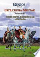 Libro Genios de la Estrategia Militar, Volumen III
