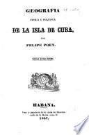 Geografia fisica y politica de la isla de Cuba