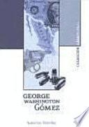 Libro George Washington Gómez