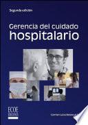 Libro Gerencia del cuidado hospitalario