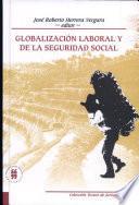 Globalización laboral y de la seguridad social