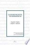 Libro Glosario bilingüe de matemáticas: Español-Ingles. English-Spanish