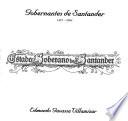 Gobernantes de Santander 1853-2004