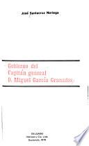Gobierno del capitán general D. Miguel García Granados