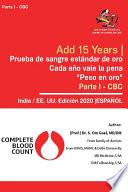 Libro Gold Standard Blood Tests every year worth their “Weight in Gold” CBC-1(Part-1) - Spanish (Española)