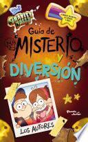 Libro Gravity Falls. Guía de misterio y diversión