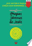 Libro Grupos Jóvenes de Jesús 2