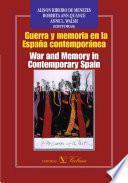 Guerra y memoria en la España contemporánea