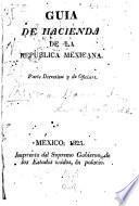 Guía de hacienda de la República Mexicana