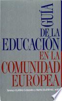 Guía de la educación en la comunidad europea