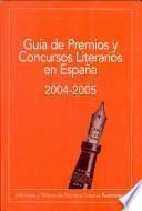 Guía de premios y concursos literarios en España 2004-2005