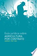 Libro Guía jurídica sobre agricultura por contrato