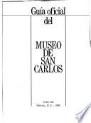 Guía oficial del Museo de San Carlos