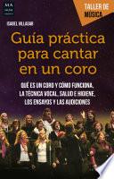 Libro Guía práctica para cantar en un coro