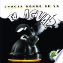 Libro ¿Hacia dónde se va el agua?