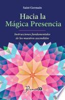 Libro Hacia la mágica presencia