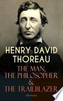 Libro HENRY DAVID THOREAU – The Man, The Philosopher & The Trailblazer (Illustrated)