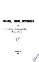 Hidalguía, honor, hispanidad