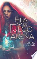 Libro Hija de fuego y arena