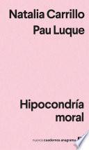 Libro Hipocondría moral