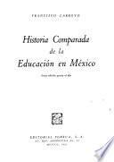 Historia comparada de la educación en México