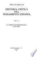 Historia crítica del pensamiento español: La Crisis contemporanea (1875-1936)