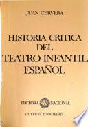 Historia crítica del teatro infantil español