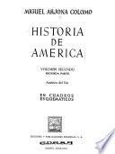 Historia de América ...: pt. 1. América del norte y américa central