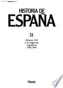 Historia de España: Alfonso XIII y la Segunda República (1902-1939)
