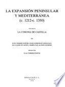 Historia de España: La expansión peninsular y mediterránea (c.1212-c.1350). (2 v.)