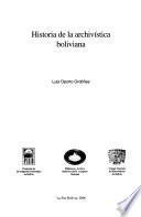Historia de la archivística boliviana