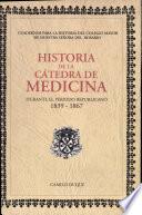 Historia de la Cátedra de Medicina durante el periodo republicano 1839-1867