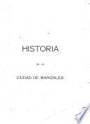 Historia de la ciudad de Manizales