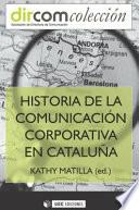 Libro Historia de la Comunicación Corporativa en Catalunya