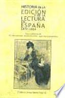 Historia de la edición y de la lectura en España, 1472-1914