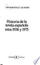Historia de la novela española entre 1936 y 1975