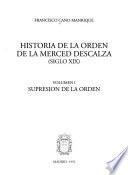 Historia de la Orden de la Merced Descalza (siglo XIX): Supresión de la orden